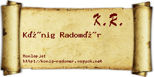 Kőnig Radomér névjegykártya